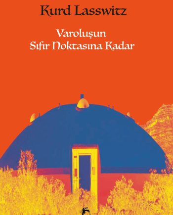 Varoluşun Sıfır Noktasına Kadar