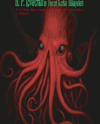 H. P. Lovecraft’ın Favori Korku Hikayeleri