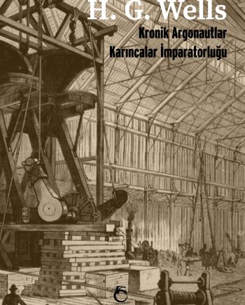 Kronik Argonautlar - Karıncalar İmparatorluğu