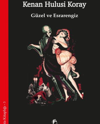 Güzel ve Esrarengiz / Laputa Kitaplığı No: 03