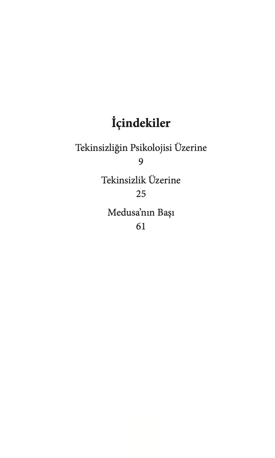 Tekinsizliğin Psikolojisi Üzerine - Tekinsizlik Üzerine