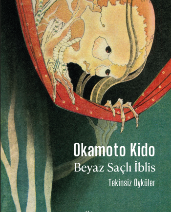 Beyaz Saçlı İblis -Tekinsiz Öyküler-