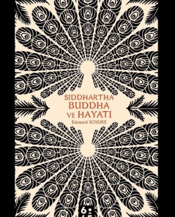 Siddhartha Buddha ve Hayatı,