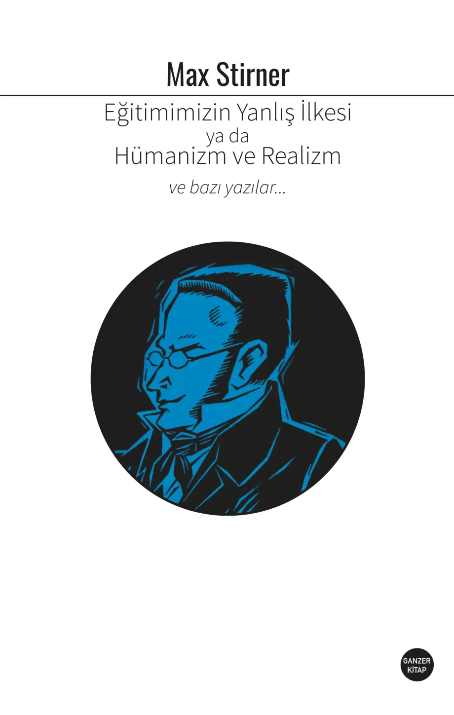 Eğitimimizin Yanlış İlkesi ya da Hümanizm ve Realizm