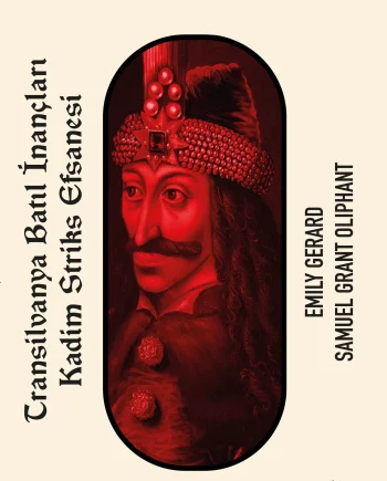 Transilvanya Batıl İnançları / Kadim Striks Efsanesi