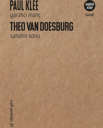 Yaratıcı İnanç – Sanatın Sonu ı Craft Metinler: 01