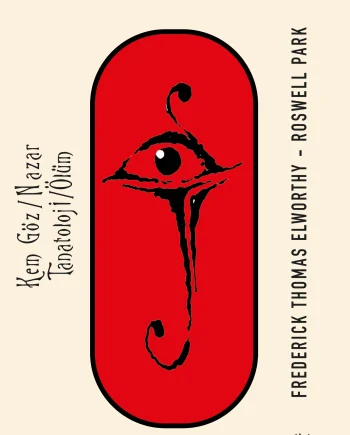 Kem Göz/ Nazar  -  Tanatoloji/Ölüm