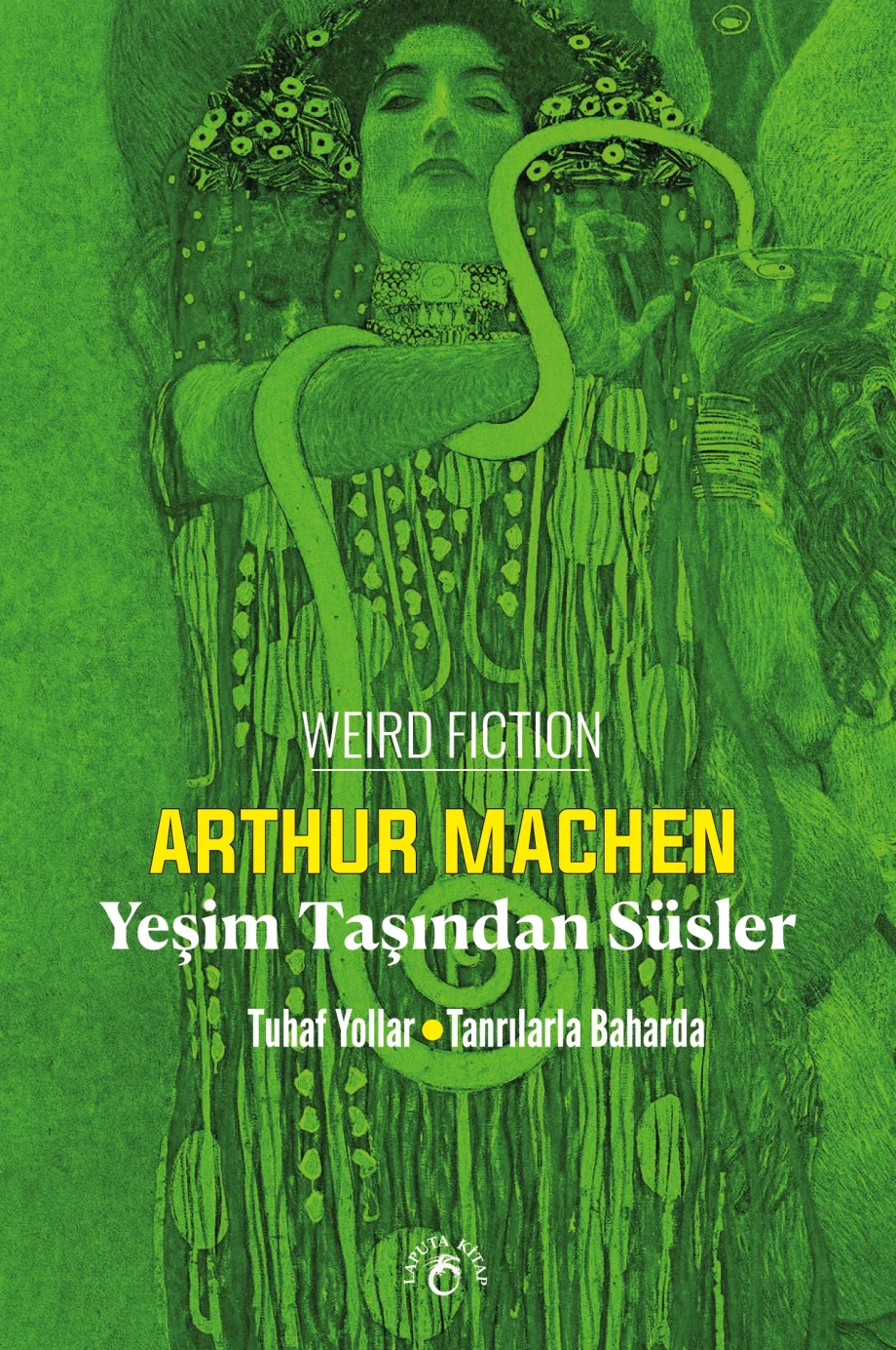 Yeşim Taşından Süsler - Tuhaf Yollar - Tanrılarla Baharda