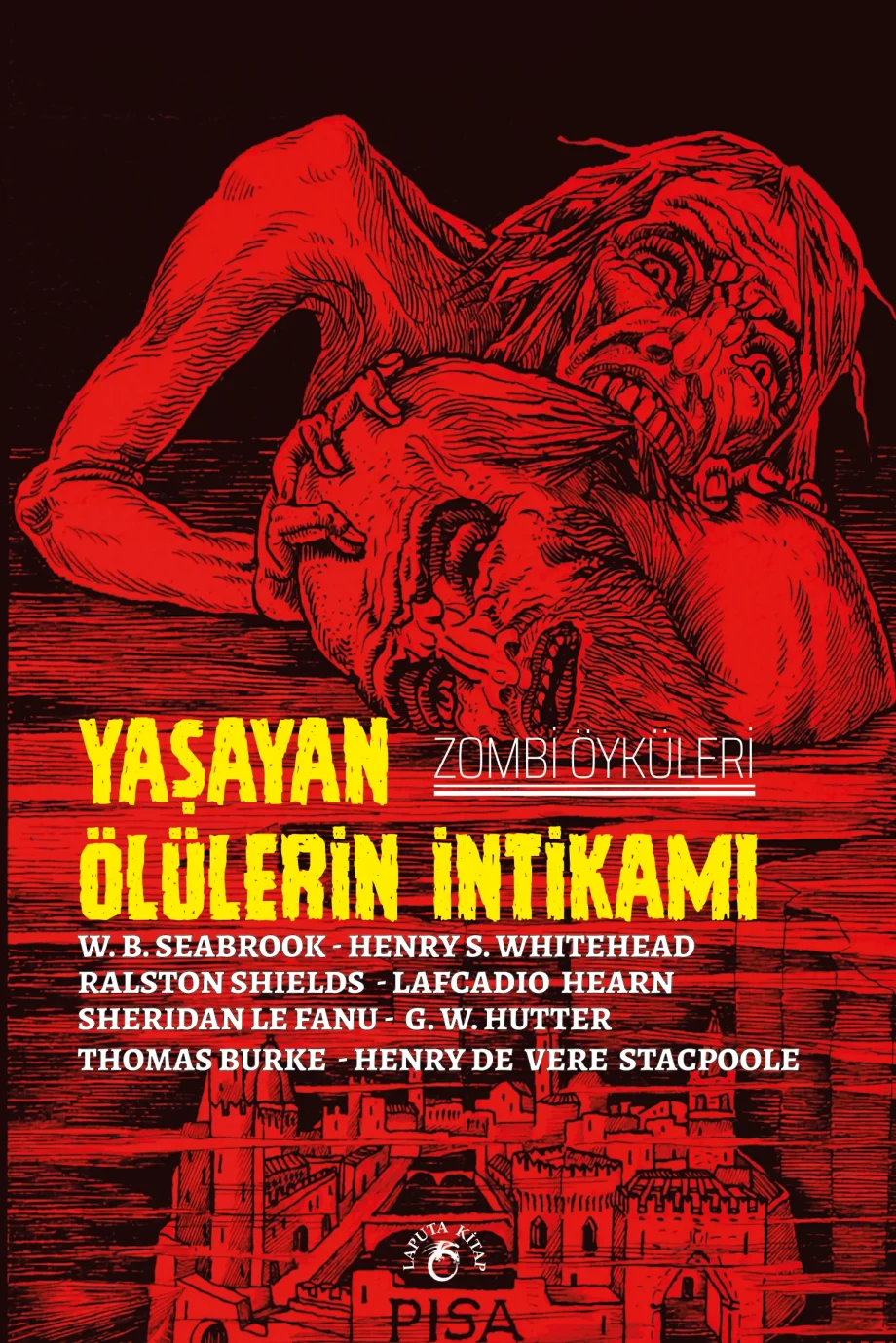 Yaşayan Ölülerin İntikamı - Zombi Öyküleri